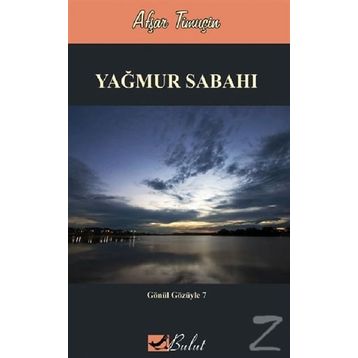 Yağmur Sabahı - Afşar Timuçin