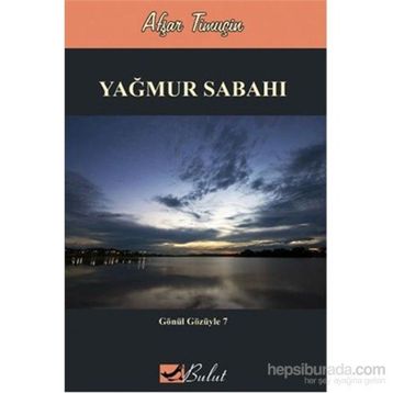 Yağmur Sabahı - Afşar Timuçin
