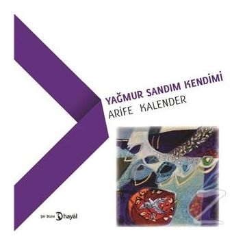 Yağmur Sandım Kendimi - Arife Kalender