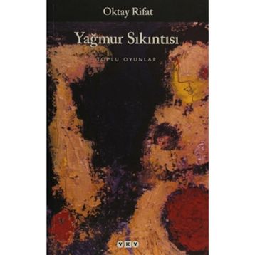 Yağmur Sıkıntısı - Oktay Rifat