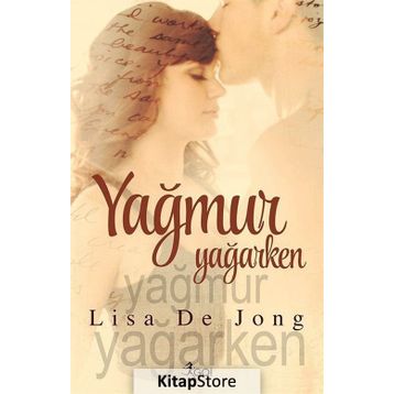 Yağmur Yağarken - Lisa De Jong