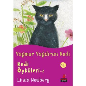 Yağmur Yağdıran Kedi - Linda Newbery