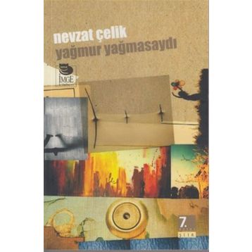 YAĞMUR YAĞMASAYDI - NEVZAT ÇELİK