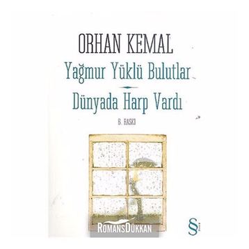 YAĞMUR YÜKLÜ BULUTLAR - ORHAN KEMAL