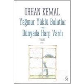 YAĞMUR YÜKLÜ BULUTLAR - ORHAN KEMAL