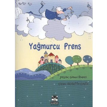 Yağmurcu Prens - Gianni Rodari