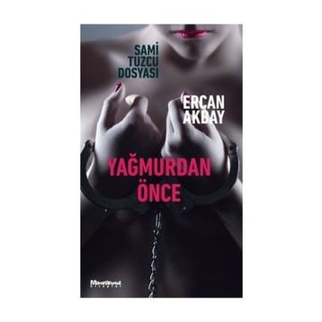 Yağmurdan Önce - Ercan Akbay