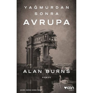 Yağmurdan Sonra Avrupa - Alan Burns