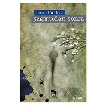 YAĞMURDAN SONRA - CAN DÜNDAR