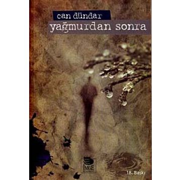 YAĞMURDAN SONRA - CAN DÜNDAR