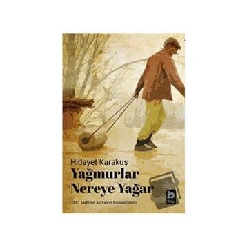 Yağmurlar Nereye Yağar - Hidayet Karakuş