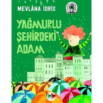 Yağmurlu Şehirdeki Adam - Mevlana İdris