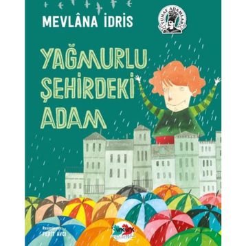 Yağmurlu Şehirdeki Adam - Mevlana İdris
