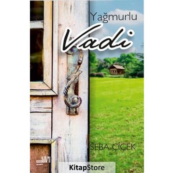 Yağmurlu Vadi - Seba Çiçek