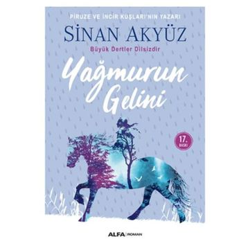 Yağmurun Gelini - Sinan Akyüz