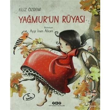 Yağmur’un Rüyası - Filiz Özdem