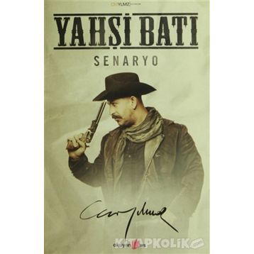 YAHŞİ BATI SENARYO - CEM YILMAZ