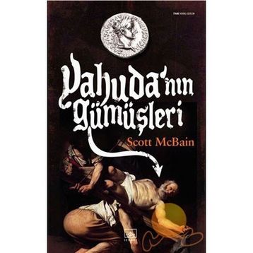 YAHUDA´NIN GÜMÜŞLERİ - SCOTT MCBAIN