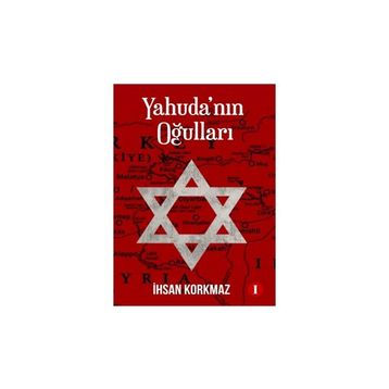 Yahuda’nın Oğulları - İhsan Korkmaz