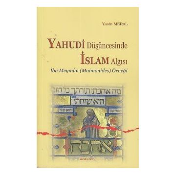 Yahudi Düşüncesinde İslam Algısı - Yasin Meral