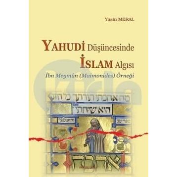 Yahudi Düşüncesinde İslam Algısı - Yasin Meral