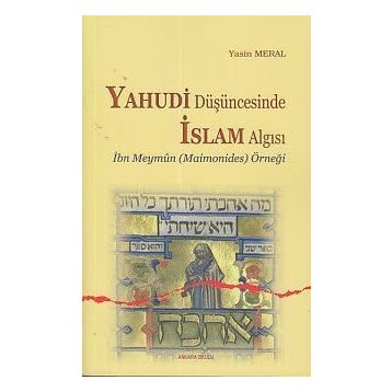 Yahudi Düşüncesinde İslam Algısı - Yasin Meral