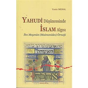 Yahudi Düşüncesinde İslam Algısı - Yasin Meral
