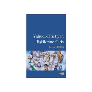 Yahudi Hristiyan İlişkilerine Giriş Edward