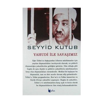 Yahudi İle Savaşımız - Seyyid Kutub