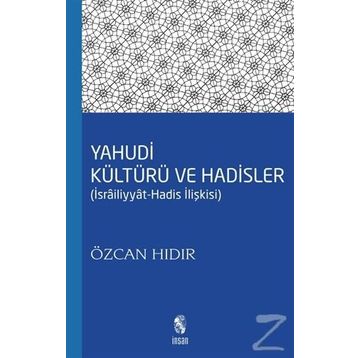 Yahudi Kültürü ve Hadisler - Özcan Hıdır