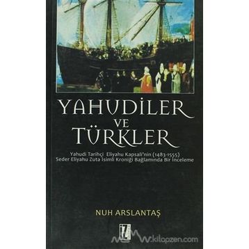 YAHUDILER VE TÜRKLER - NUH ARSLANTAŞ