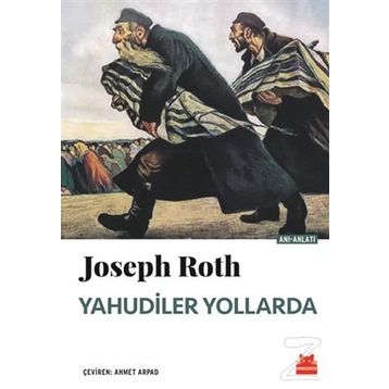 Yahudiler Yollarda - Joseph Roth