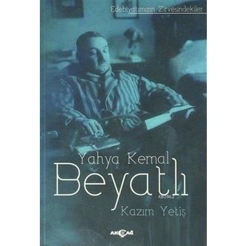 Yahya Kemal Beyatlı - Akçağ Yayınları