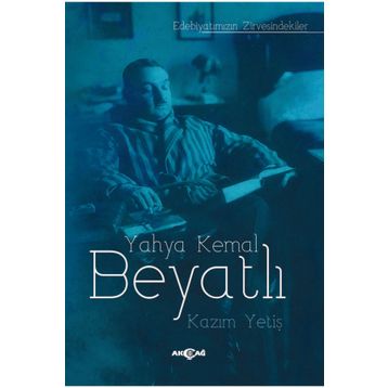 Yahya Kemal Beyatlı - Akçağ Yayınları