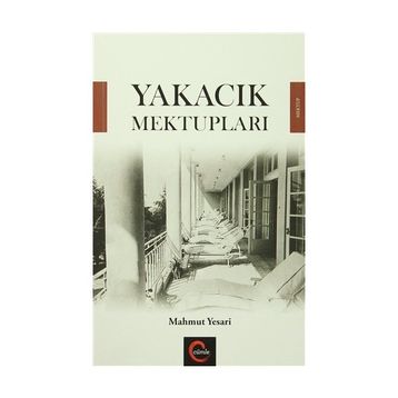 Yakacık Mektupları - Mahmut Yesari