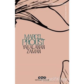 Yakalanan Zaman - Marcel Proust
