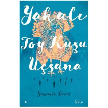 Yakalı Toy Kuşu Uçsana Yasemin Onat