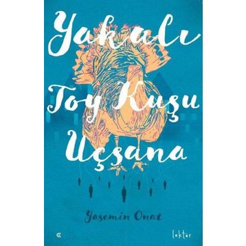 Yakalı Toy Kuşu Uçsana Yasemin Onat