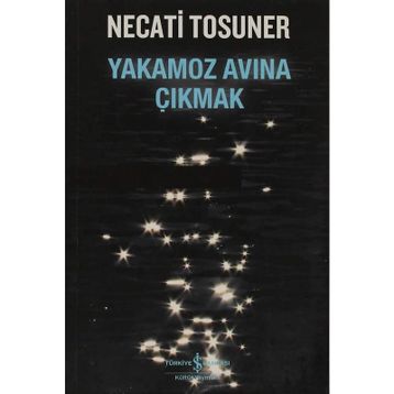 YAKAMOZ AVINA ÇIKMAK - NECATI TOSUNER