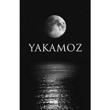 Yakamoz - Ayşe Asuman Gülgün