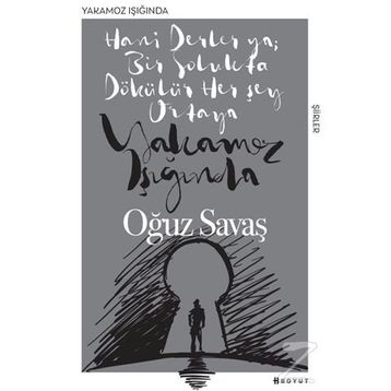 Yakamoz Işığında - Oğuz Savaş