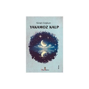 Yakamoz Kalp - Sinan Coşkun
