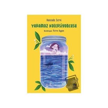 Yakamoz Koleksiyoncusu - Hanzade Servi