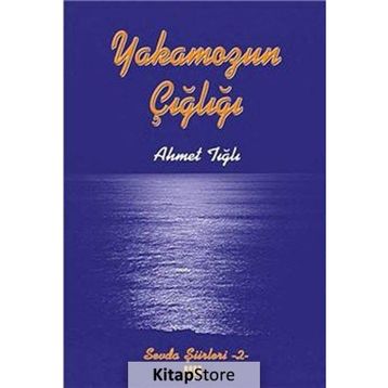 Yakamozun Çığlığı - Ahmet Tığlı