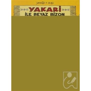 Yakari ile Beyaz Bizon - Derib+Job