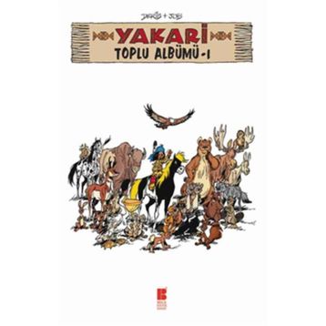 Yakari Toplu Albümü 1 - Nurten Hatirnaz Derib + Job