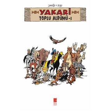 Yakari Toplu Albümü 1 - Nurten Hatirnaz Derib + Job