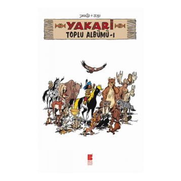 Yakari Toplu Albümü 1 - Nurten Hatirnaz Derib + Job