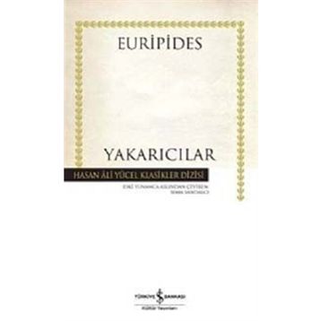 YAKARICILAR - SEMA SANDALCI;EURIPIDES