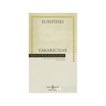 YAKARICILAR - SEMA SANDALCI;EURIPIDES